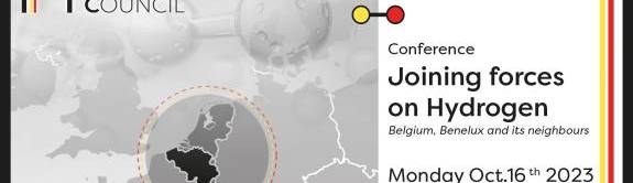 Conference 'Joining forces on hydrogen - Belgium, Benelux and its neighbours', Oct 16th 2023