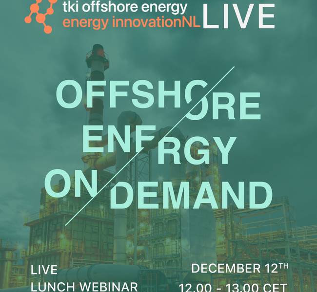 Aankondiging webinar TKI Offshore Energy LIVE - Offshore Energy On Demand